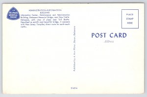 State View~Delaware Memorial Bridge Admin-Information Building~Vintage Postcard