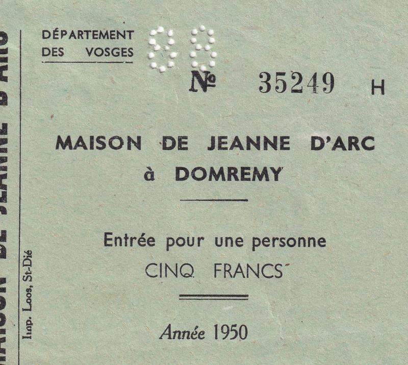 Maison de Jeanne D'arc Domremy Birthplace Joan Of Arc 1950 Ticket