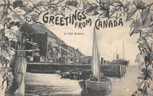 Greetings From Canada In Old Quebec Boats, Pier ca 1910s Vintage Postcard