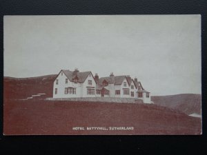 Scotland Sutherland near Thurso HOTEL BETTYHILL - Old Postcard