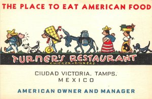 Ciudad Victoria Tamaulipas Mexico 1940s Postcard Turner's American Restaurant