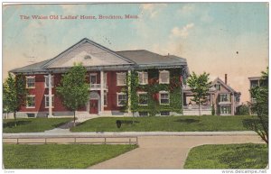 BROCKTON, Massachusetts; The Wales Old Ladies' Home, PU-1913