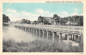 Rehoboth Beach Delaware Silver Lake Bridge Vintage Postcard AA29760