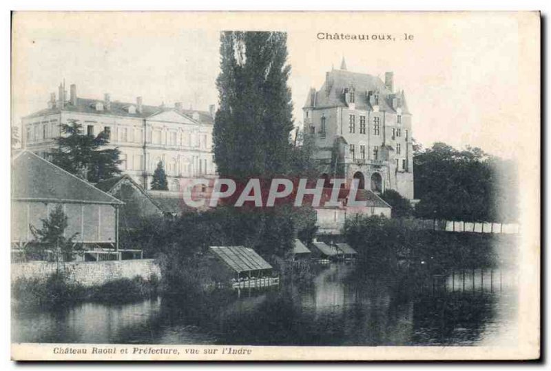 Old Postcard Chateau Raoul and view Prefecture Indre