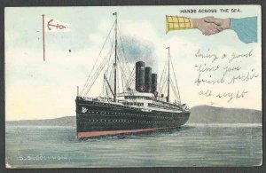 DATE 1907 PPC* VINTAGE S.S. COLUMBIA CARD POSTED BUT NO STAMP