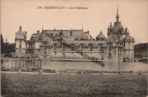 Chantilly Le Chateau Postcard PC267