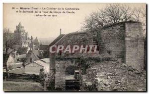 Old Postcard Gisors The bell tower of the cathedral and the top of the tower ...