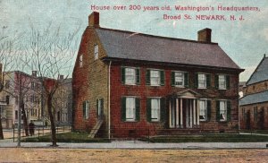 Vintage Postcard 1909 House 200 Years Old Washington's Headquarters Newark N.J.