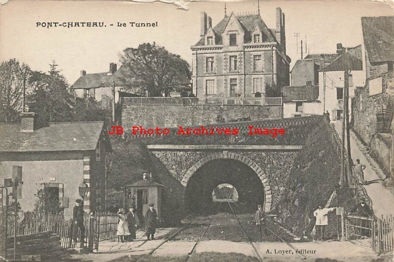 France, Pont-Chateau, Le Tunnel, A. Loyer | Europe - France - Other /  Unsorted, Postcard