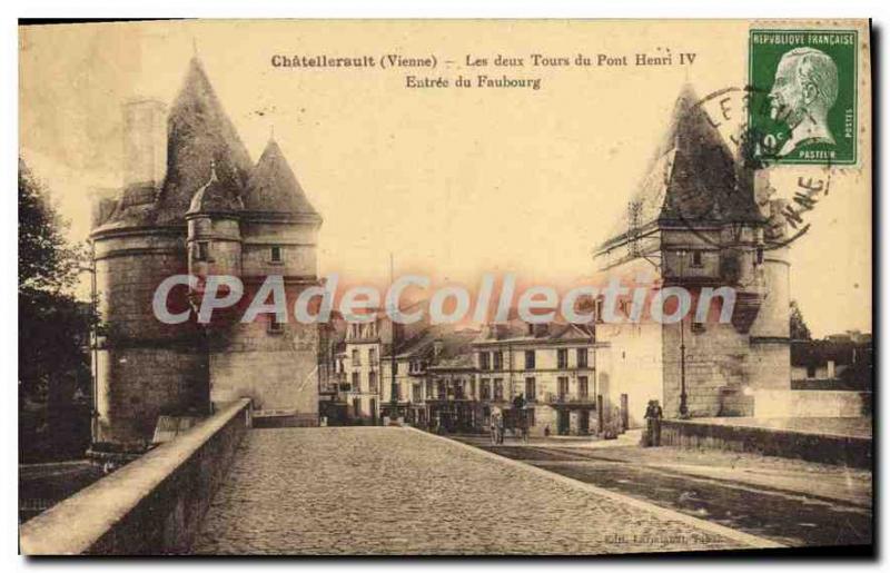 Old Postcard Chatellerault (Vienna) The two towers of Henry IV Bridge