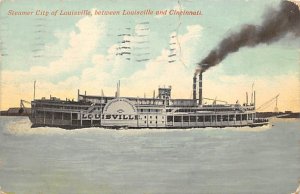 Steamers city of Louisville Between Louisville and Cincinnati Louisville KY