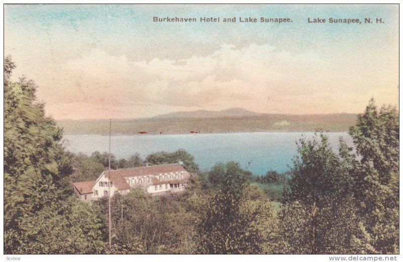 Burkehaven Hotel and Lake Sunapee,Lake Sunapee,New Hampshire,00-10s