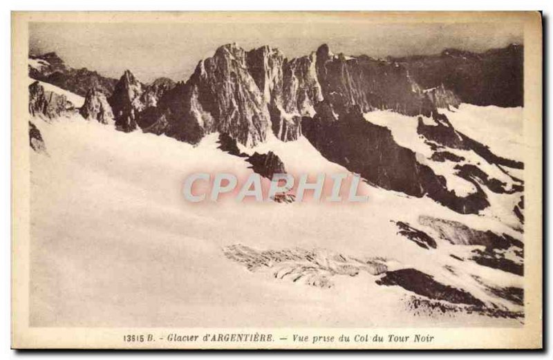 Old Postcard Glacier D & # 39Argentiere Vue Prize Du Col Du Tour Black