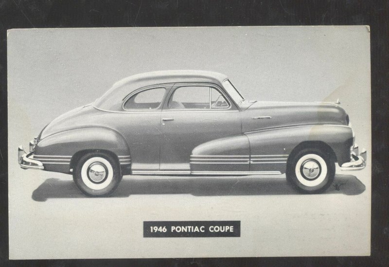 1946 PONTIAC COUPE VINTAGE CAR DEALER ADVERTISING POSTCARD