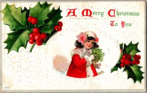 Vintage Postcard A Merry Christmas Girl Holly KO1