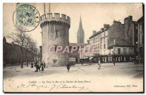 Old Postcard Caen Tower King and the bell tower of St. Peter