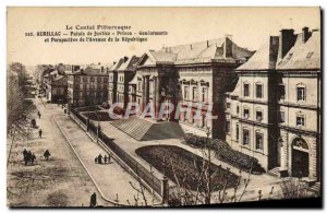 Old Postcard Aurillac Courthouse Jack Gendarmerie and perspective of & # 39av...