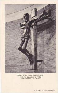 Vermont Burlington Crucifix By Paul Aschenbach Trinity College Chapel