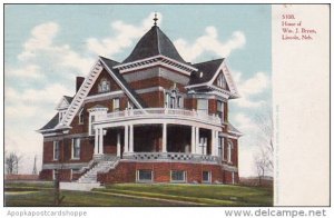 Home Of Williams J Bryan Lincoln Nebraska 1906