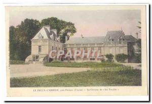 Le Breuil l & # 39Abbesse near Poitiers Old Postcard THE castle of Les Touches