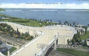 Lincoln Memorial Bridge - MIlwaukee, Wisconsin WI Postcard
