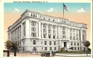 Municipal Building Washington D. C. Postcard Standard View Card 