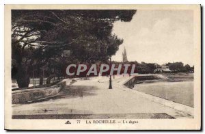 Old Postcard La Rochelle The dam