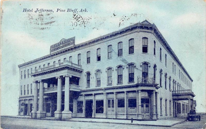 D74/ Pine Bluff Arkansas AR Postcard 1911 Hotel Jefferson Building