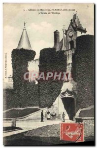 Old Postcard Chateau de Maucreux Favrolles L & # & # 39Entree and 39Horloge