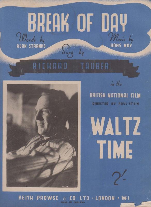 Break Of Day Richard Tauber from Waltz Time Movie Piano Sheet Music