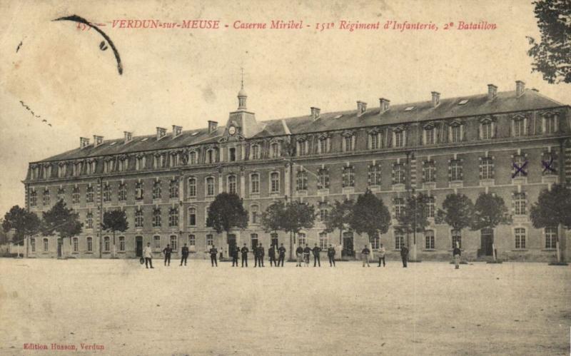 CPA Militaire (Dep.55) Verdun - Caserne Miribel - 151e Régiment (91059)