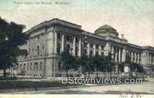 Public Library & Museum - MIlwaukee, Wisconsin WI Postcard