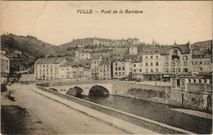 CPA TULLE Pont de la Barriere (144524)