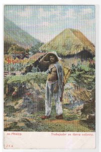 Trabajador en Tierra Caliente Mexico 1905c postcard