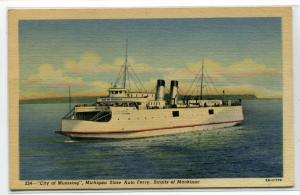 City of Munising State Auto Ferry Steamer Straits of Mackinac Michigan postcard