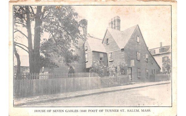 House of the Seven Gables Salem, Massachusetts