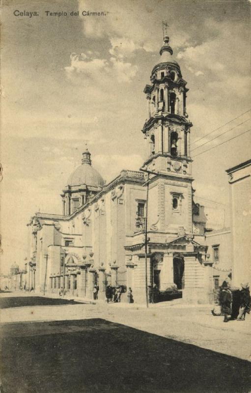 mexico, CELAYA, Guanajuato, Templo del Carmen (1910s)