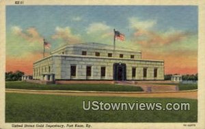 US Gold Depository - Fort Knox, KY