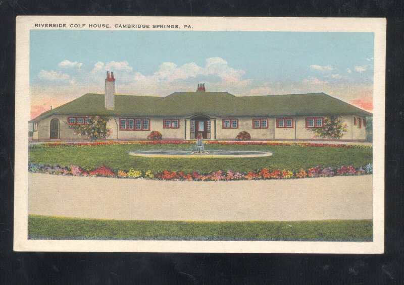 CAMBRIDGE SPRINGS PENNSYLVANIA PA. RIVERSIDE GOLF COURSE CLUB HOUSE POSTCARD