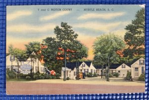 Vintage c1940's T & C Motor Court Myrtle Beach SC Postcard