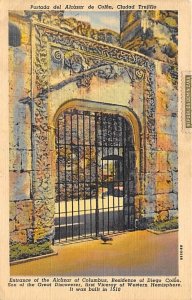 Entrance of the Alcazar of Columbus Ciudad Trujillo Dominican Republic 1951 