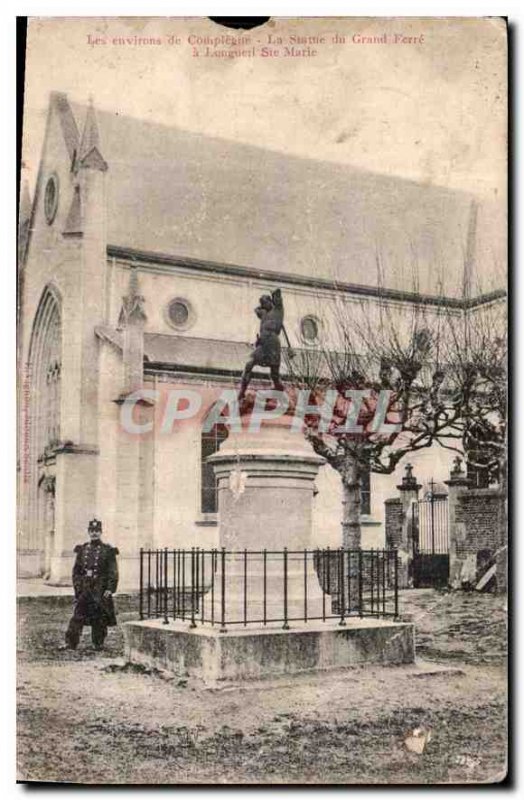 Postcard Old Surroundings Compiegne Statue Grand Ferre