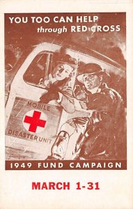 You Too Can Help Through Red Cross American National Red Cross 1949 Fund Camp...