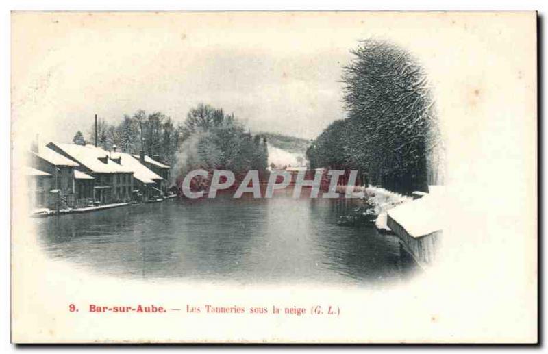 Bar sur Aube - Les Tanneries in the Snow - Old Postcard