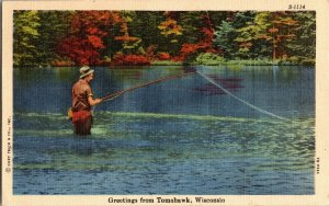 Greetings from Tomahawk WI Fisherman c1949 Vintage Postcard H79