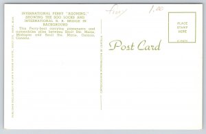 Transportation: Ship~Intl Ferry Agoming @ Soo Locks & Intl Bridge~Vtg Postcard