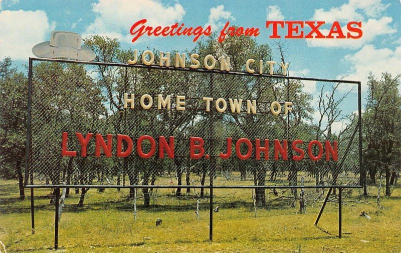 Johnson City, TX Texas  HOME TOWN Of LYNDON B JOHNSON  Roadside Sign  Postcard