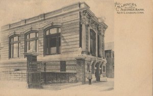 NEW LONDON , Connecticut, 1907 ; Mariners Savings Bank
