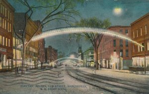 Manchester NH, New Hampshire - Electric Arches on Elm Street - pm 1909 - DB