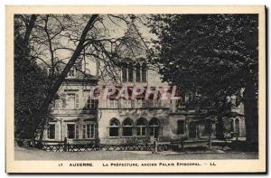 Old Postcard Auxerre Prefecture The former Episcopal Palace